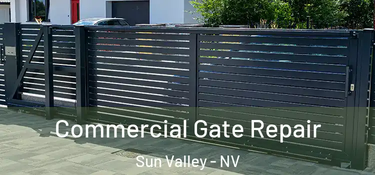 Commercial Gate Repair Sun Valley - NV